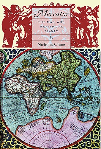 Mercator: The Man Who Mapped the Planet
