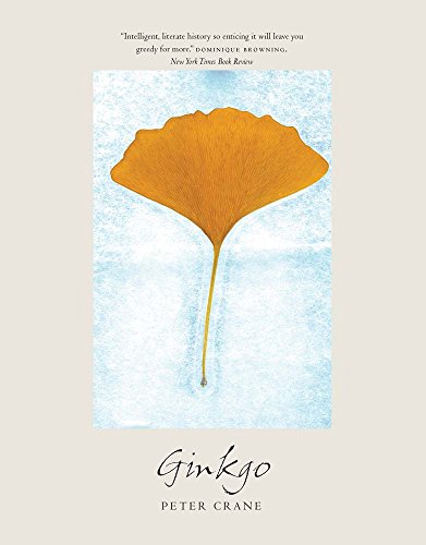 Ginkgo: The Tree That Time Forgot von Yale University Press