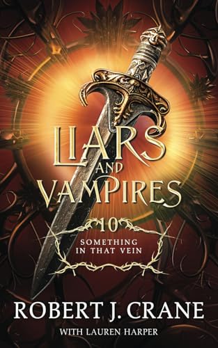 Something In That Vein (Liars and Vampires, Band 10) von Independently published