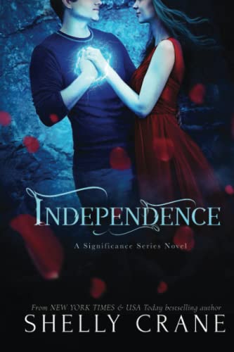 Independence: A Significance Series Novel (The Significance Series)
