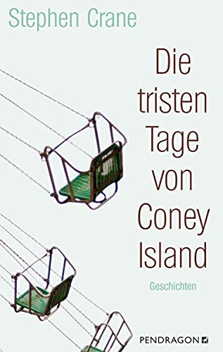 Die tristen Tage von Coney Island: Geschichten von Pendragon Verlag