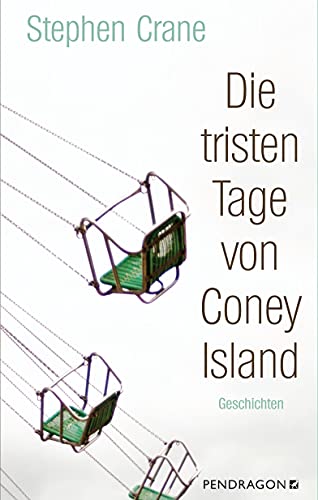 Die tristen Tage von Coney Island: Geschichten von Pendragon