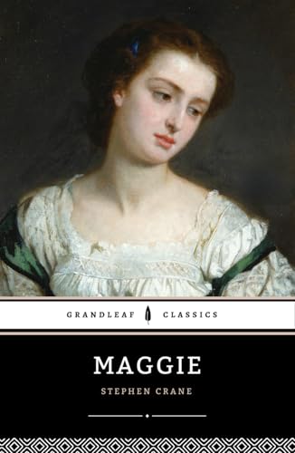 Maggie: A Girl of the Streets Maggie: A Girl of the Streets von Independently published
