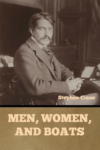 Men, Women, and Boats Men, Women, and Boats von Bibliotech Press