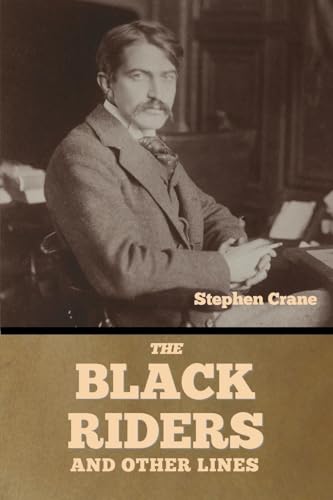 The Black Riders and Other Lines von Bibliotech Press