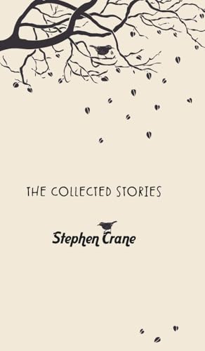 The Collected Stories of Stephen Crane von JollyJoy Books