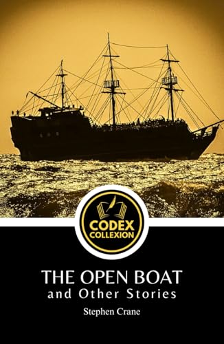 The Open Boat and Other Stories: Realism and Adventure in American Fiction: A Collection of Psychological, War, and Maritime Stories The Open Boat and Other Stories: Realism and Adventure in American Fiction: A Collection of Psychological, War, and Maritime Stories von Independently published