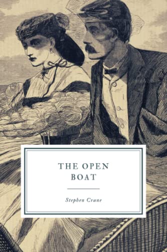 The Open Boat: And Other Tales of Adventure The Open Boat: And Other Tales of Adventure von Independently Published