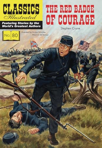 The Red Badge of Courage (Classics Illustrated, 80)