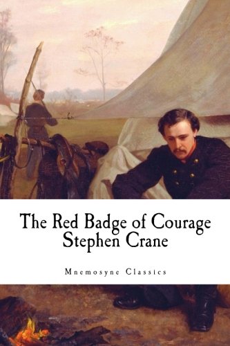 The Red Badge of Courage (Mnemosyne Classics): Complete and Unabridged Classic Edition