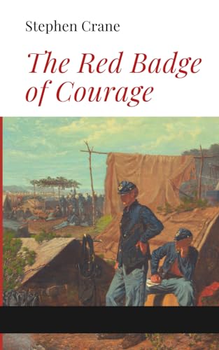 The Red Badge of Courage von Independently published