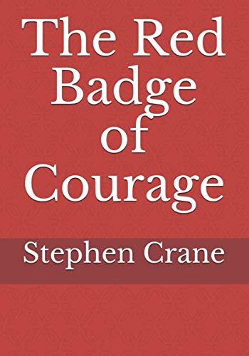 The Red Badge of Courage von Independently published