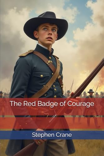 The Red Badge of Courage The Red Badge of Courage von Independently published
