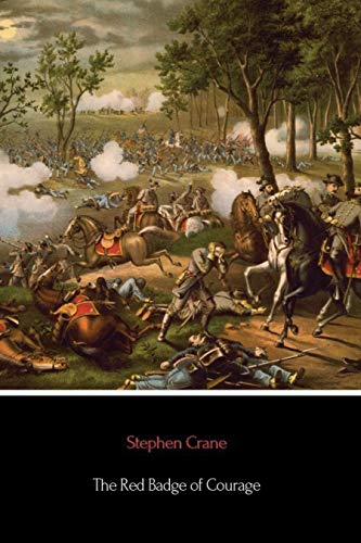 The Red Badge of Courage: An Episode of the American Civil War