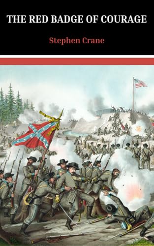 The Red Badge of Courage: An Episode of the American Civil War The Red Badge of Courage: An Episode of the American Civil War von Independently published