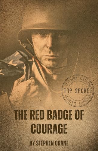 The Red Badge of Courage: An Original and Unabridged Edition The Red Badge of Courage: An Original and Unabridged Edition von Independently published