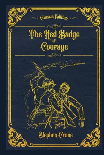 The Red Badge of Courage: With original illustrations - annotated von Independently published