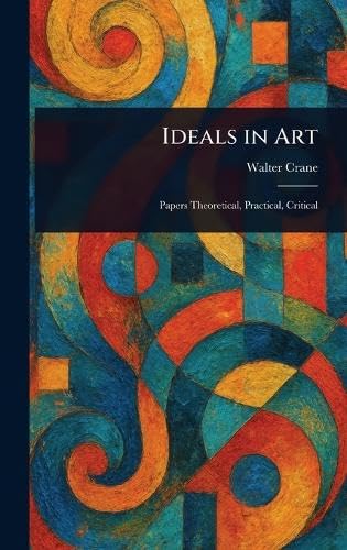 Ideals in Art von Anson Street Press