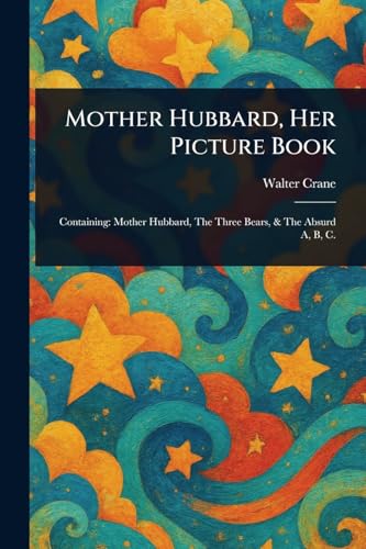 Mother Hubbard, Her Picture Book von Anson Street Press