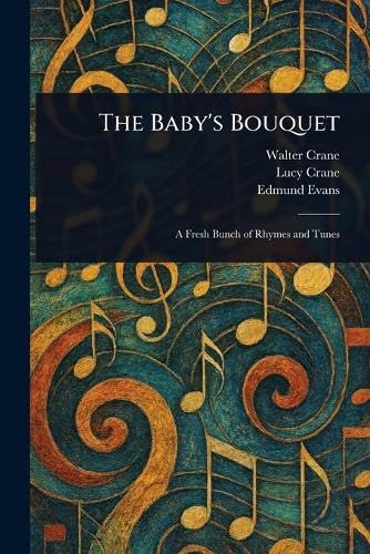 The Baby's Bouquet von Anson Street Press