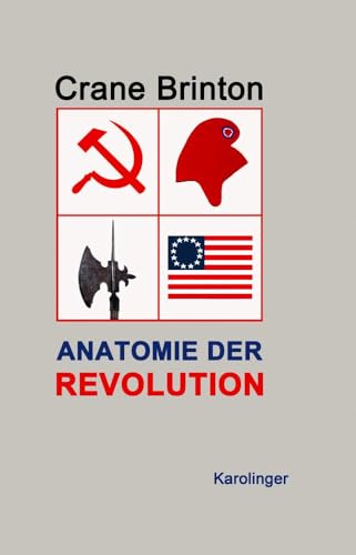 Anatomie der Revolution von Karolinger Verlag