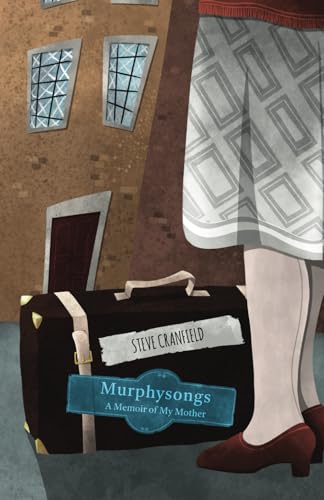 Murphysongs: A Memoir of My Mother von Anchovy Verse