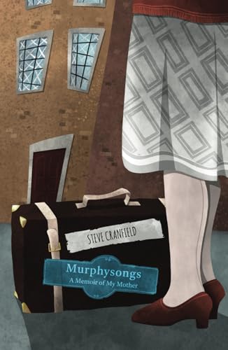 Murphysongs: A Memoir of My Mother von Anchovy Verse