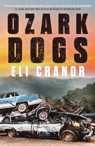 Ozark Dogs: GUARDIAN BEST CRIME AND THRILLERS OF 2023 von Headline