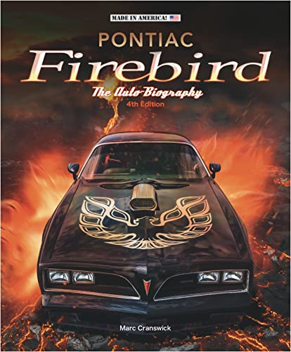 Pontiac Firebird: The Auto-Biography (Made in America) von Veloce