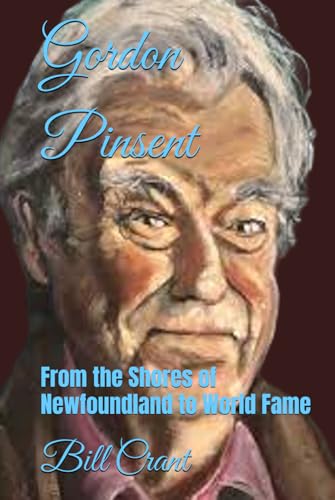 Gordon Pinsent: From the Shores of Newfoundland to World Fame (world celebrities, Band 1) von Independently published