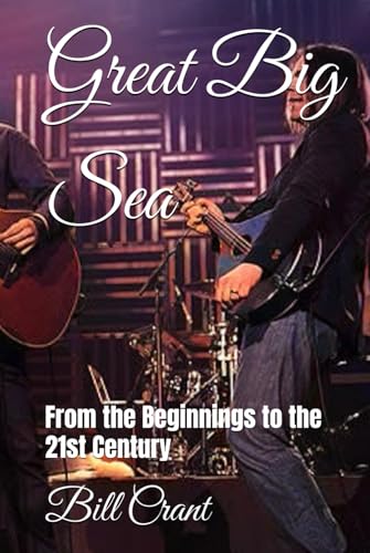 Great Big Sea: From the Beginnings to the 21st Century (Canadian Music History, Band 6) Great Big Sea: From the Beginnings to the 21st Century (Canadian Music History, Band 6) von Independently published