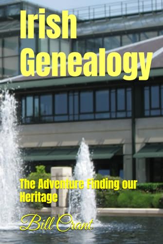 Irish Genealogy: The Adventure Finding our Heritage (European Geneaolgy, Band 1) von Independently published