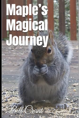 Maple’s Magical Journey (Children Magical Books, Band 1) Maple’s Magical Journey (Children Magical Books, Band 1) von Independently published