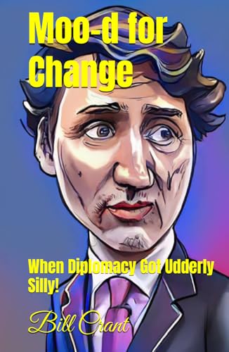 Moo-d for Change: When Diplomacy Got Udderly Silly! Moo-d for Change: When Diplomacy Got Udderly Silly! von Independently published