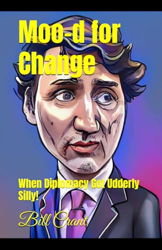 Moo-d for Change: When Diplomacy Got Udderly Silly! Moo-d for Change: When Diplomacy Got Udderly Silly! von Independently published