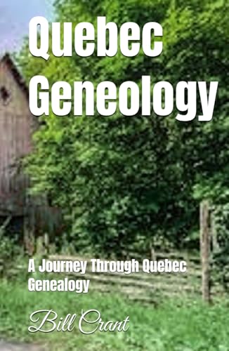 Quebec Geneology: A Journey Through Quebec Genealogy (Canadian Geneoalogy) Quebec Geneology: A Journey Through Quebec Genealogy (Canadian Geneoalogy) von Independently published