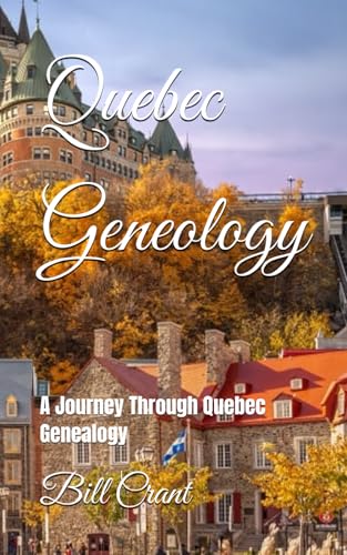 Quebec Geneology: A Journey Through Quebec Genealogy (Canadian Geneoalogy) Quebec Geneology: A Journey Through Quebec Genealogy (Canadian Geneoalogy) von Independently published
