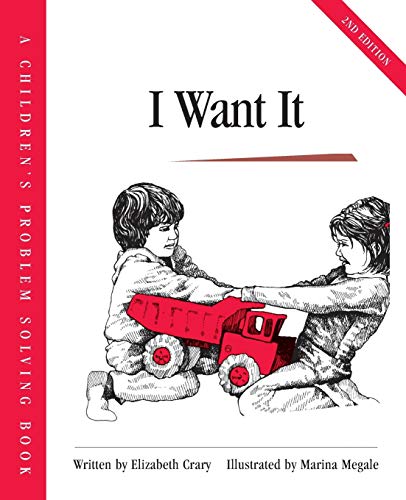 I Want It (Children's Problem Solving Book)