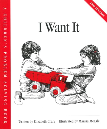 I Want It (Children's Problem Solving Book)