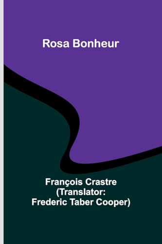 Rosa Bonheur von Alpha Edition