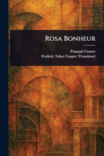Rosa Bonheur von Anson Street Press