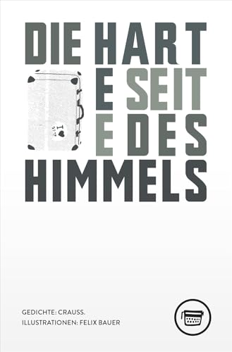 Die harte Seite des Himmels (Edition Belletristik) von Verlagshaus Berlin