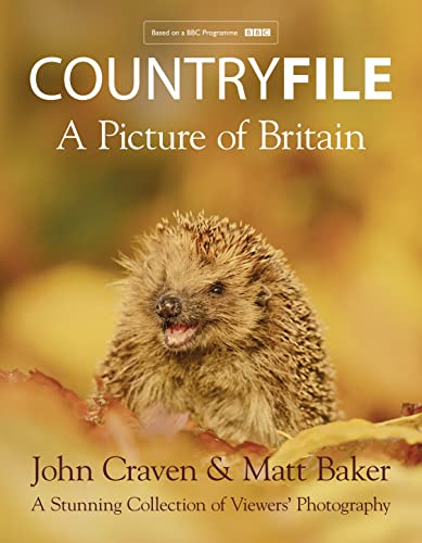 Countryfile – A Picture of Britain: A Stunning Collection of Viewers’ Photography von William Collins