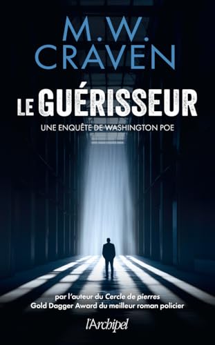 Le guérisseur - Une enquête de Washington Poe Le guérisseur - Une enquête de Washington Poe von ARCHIPEL