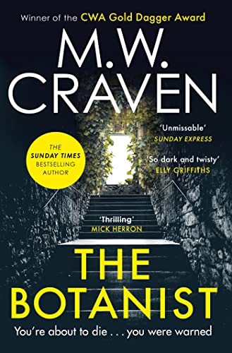 The Botanist: a gripping new thriller from The Sunday Times bestselling author (Washington Poe)