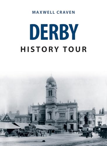 Derby History Tour von Amberley Publishing