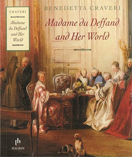 Madame Du Deffand And Her World von Halban Publishers