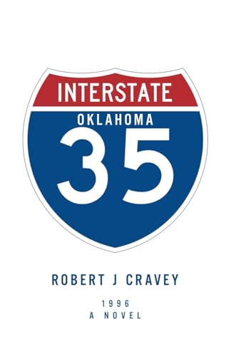 I - 35: 1996 A NOVEL von Xlibris US