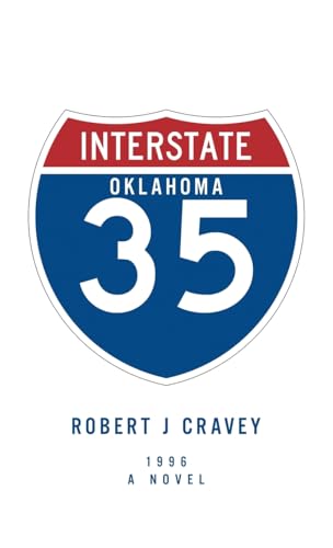 I - 35: 1996 A NOVEL von Xlibris US