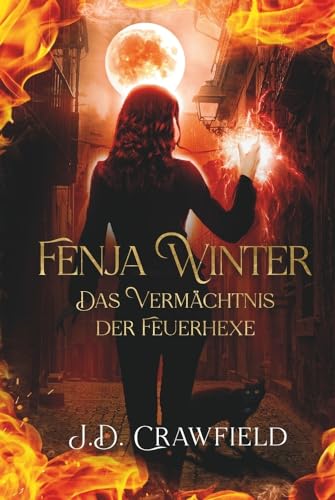 Fenja Winter - Das Vermächtnis der Feuerhexe von via tolino media